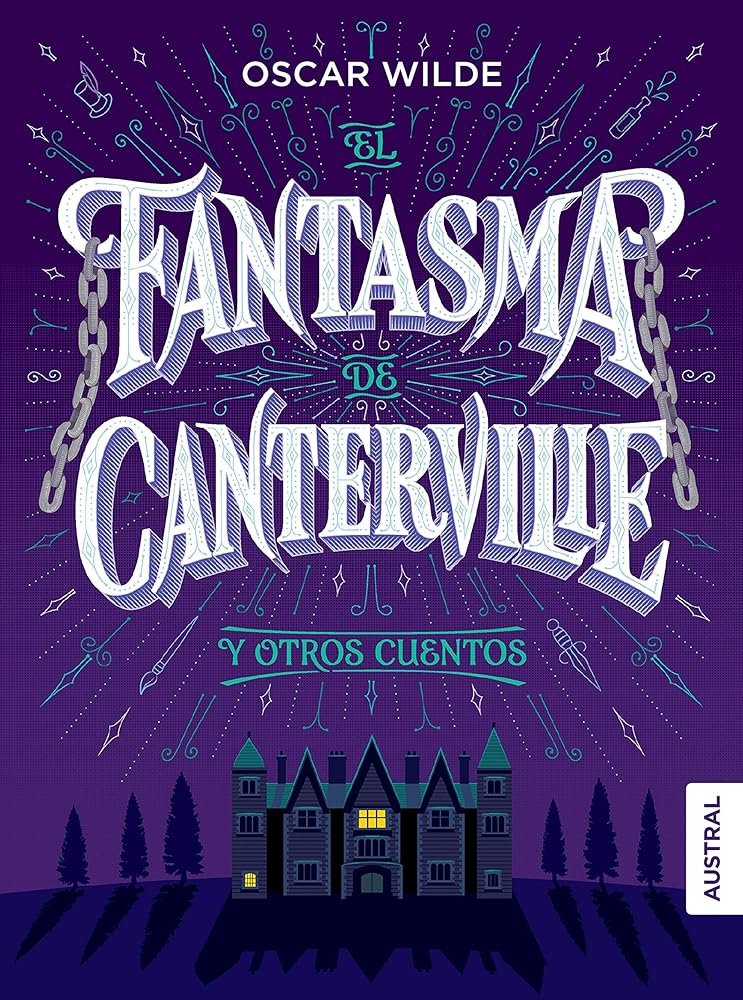 El Fantasma De Canterville Y Otros Cuentos (Spanish Edition)